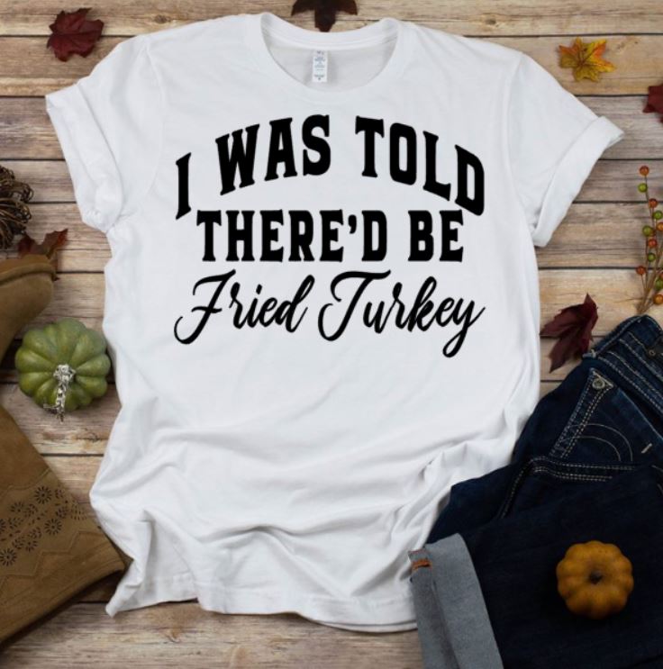 Thanksgiving "I was told"